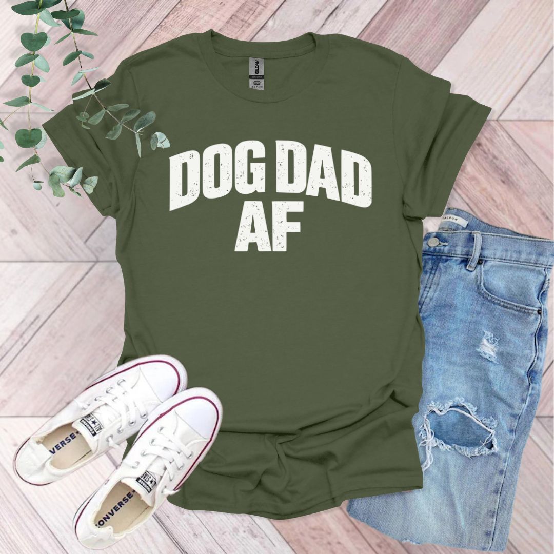 Dog Dad AF T-Shirt