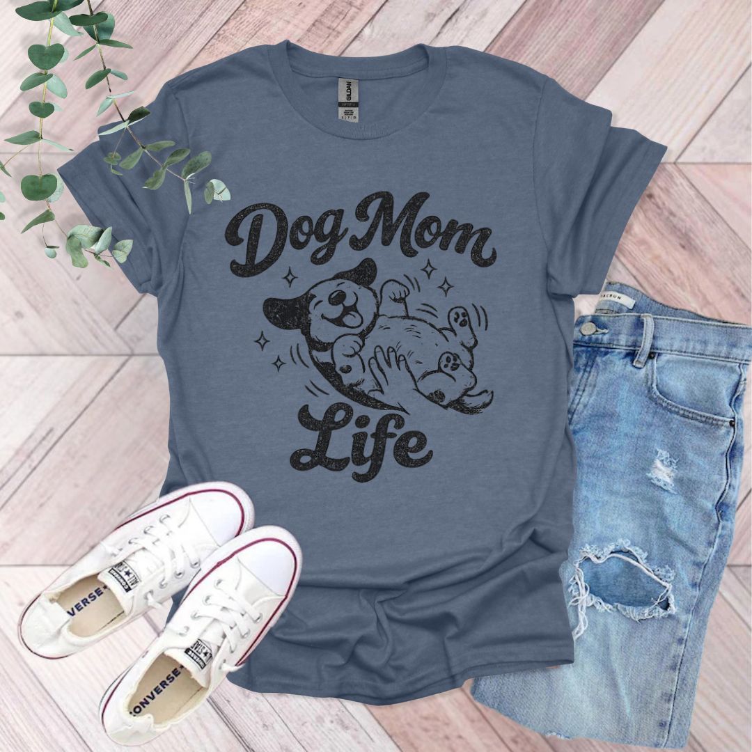 Dog Mom Life T-Shirt