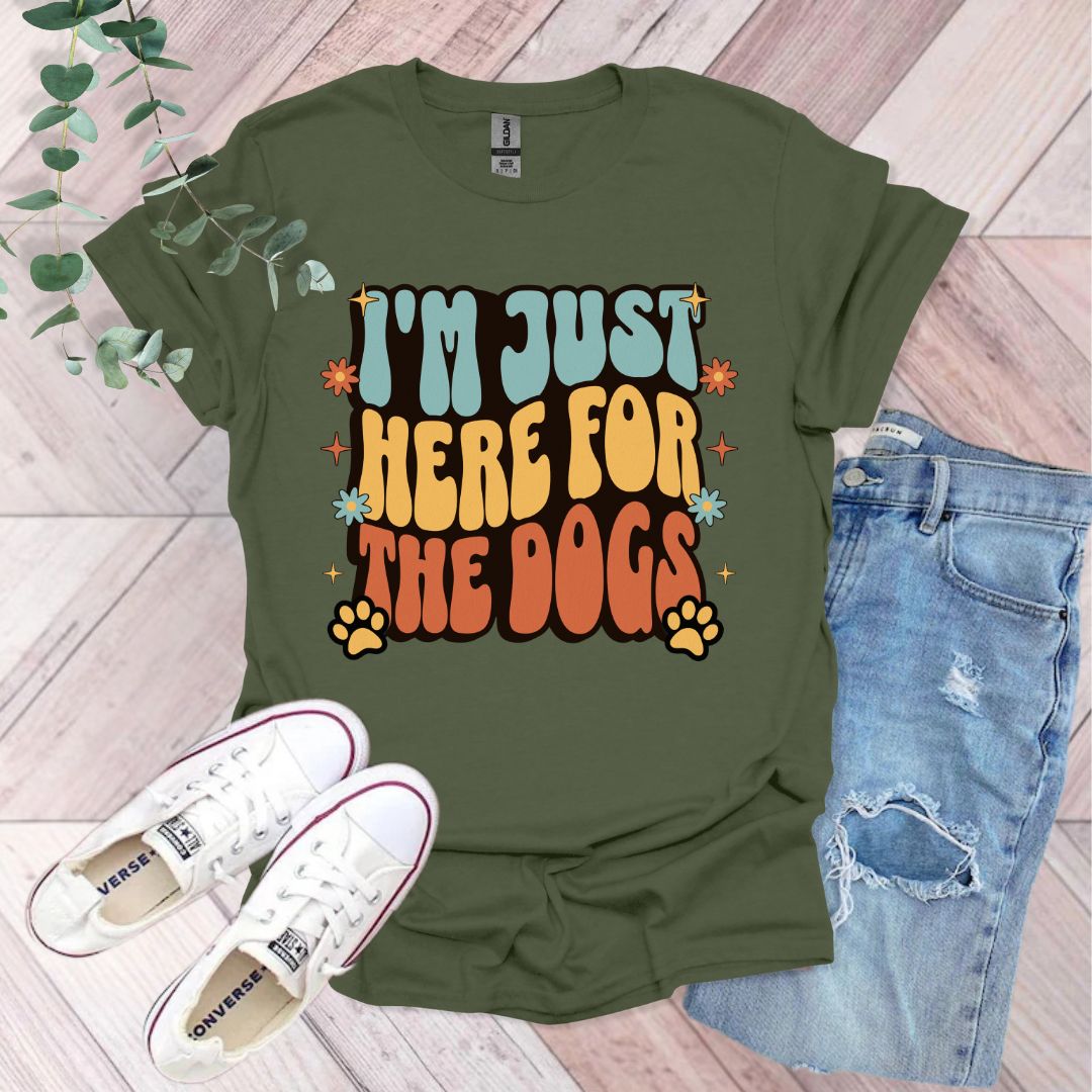 I'm Just Here For The Dogs Groovy T-Shirt