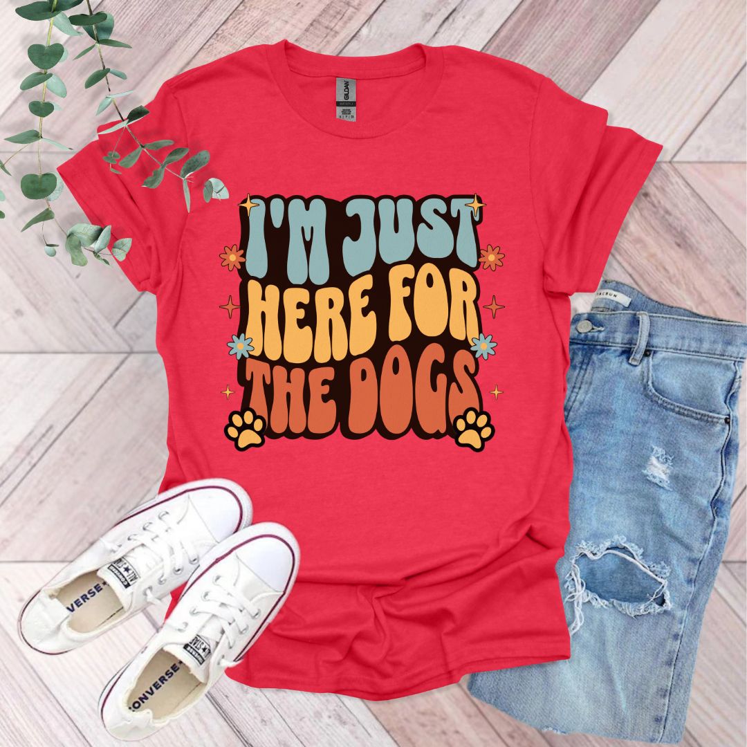 I'm Just Here For The Dogs Groovy T-Shirt