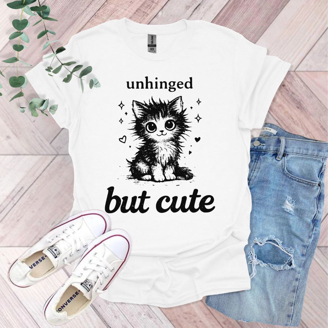 Unhinged But Cute Cat T-Shirt
