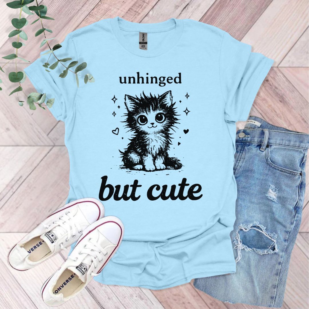Unhinged But Cute Cat T-Shirt