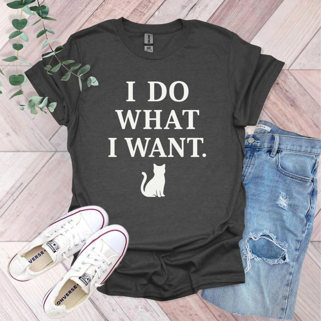 I Do What Want Cat T-Shirt
