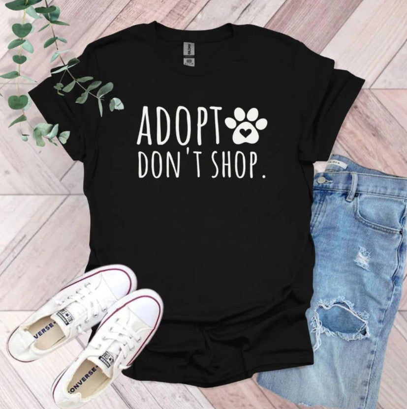 Adopt Don't Shop T-Shirt | Rescue Pet Lover Graphic