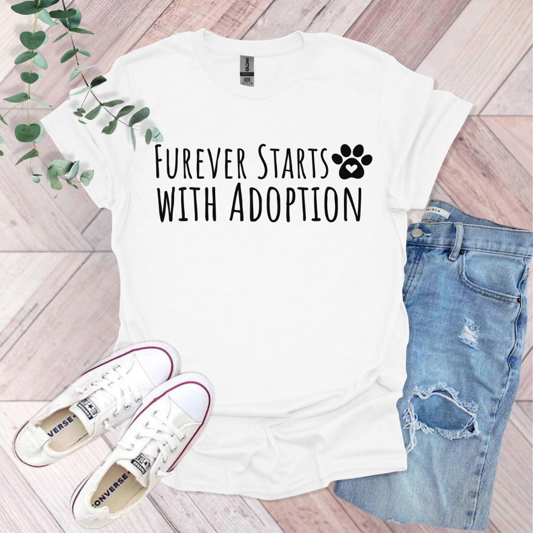Furever Starts With Adoption T-Shirt
