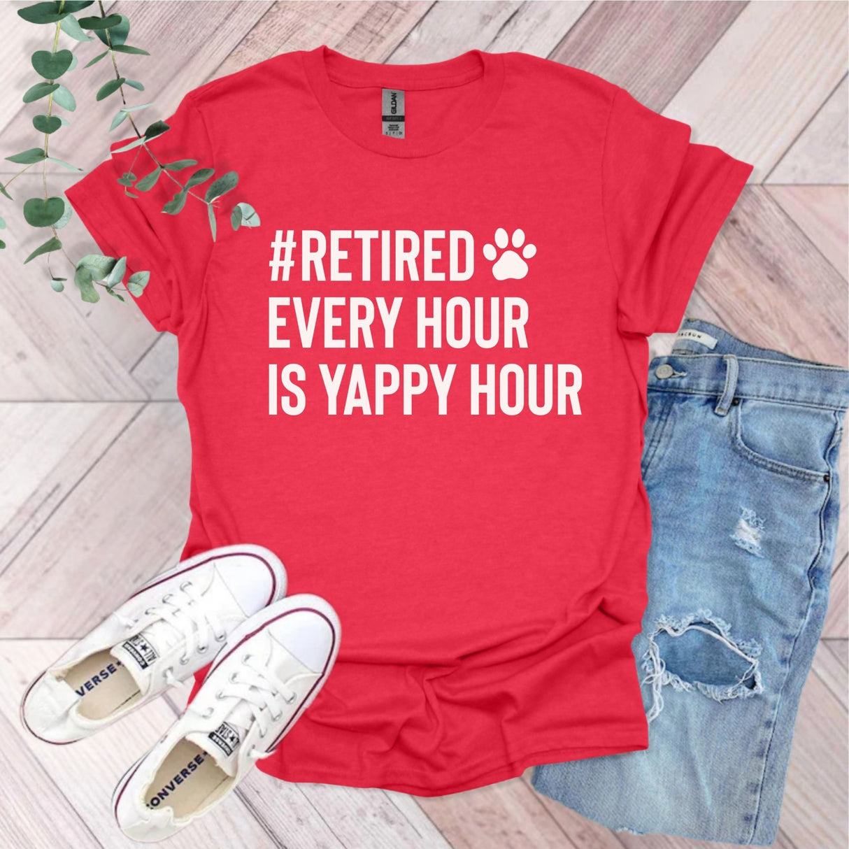Retired Every Hour Is Yappy Hour T-Shirt | Pet Parent Gift