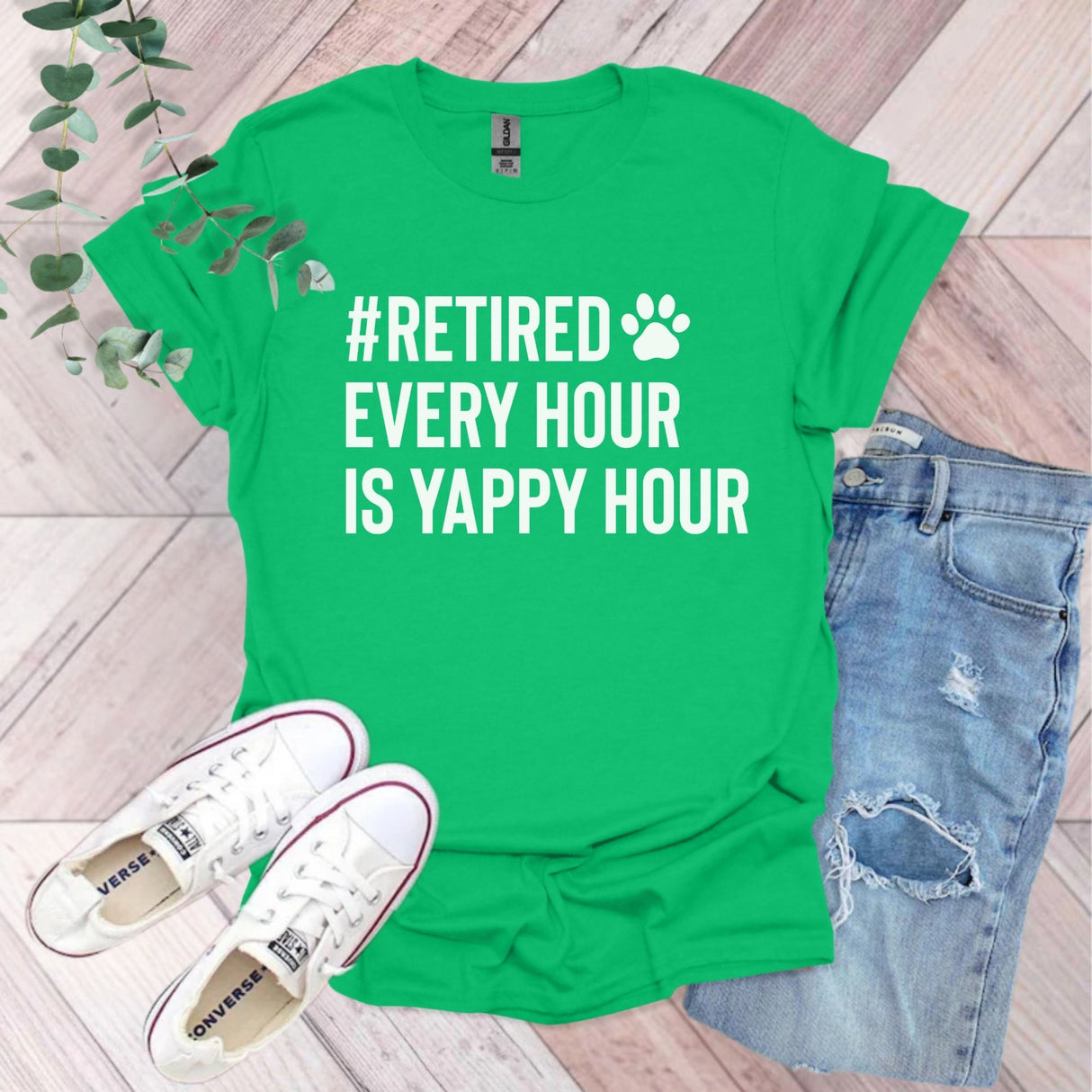 Retired Every Hour Is Yappy Hour T-Shirt | Pet Parent Gift