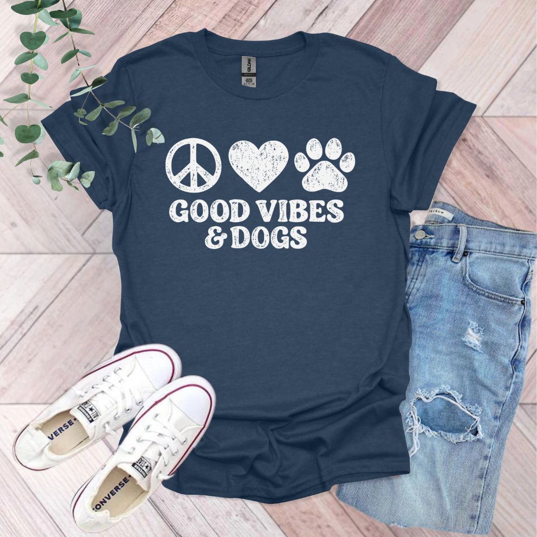 Good Vibes & Dogs T-Shirt