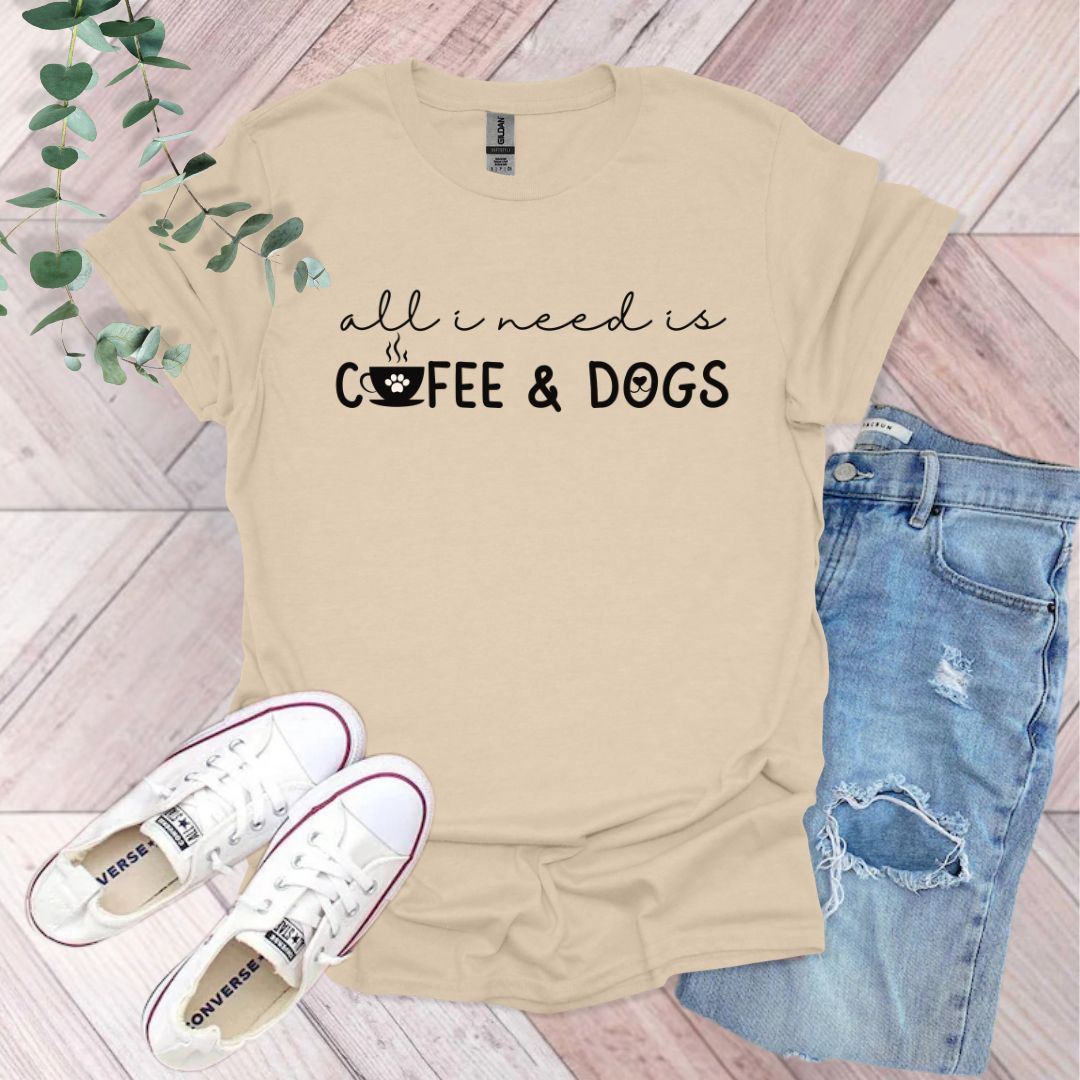 All I Need Is Coffee & Dogs T-Shirt