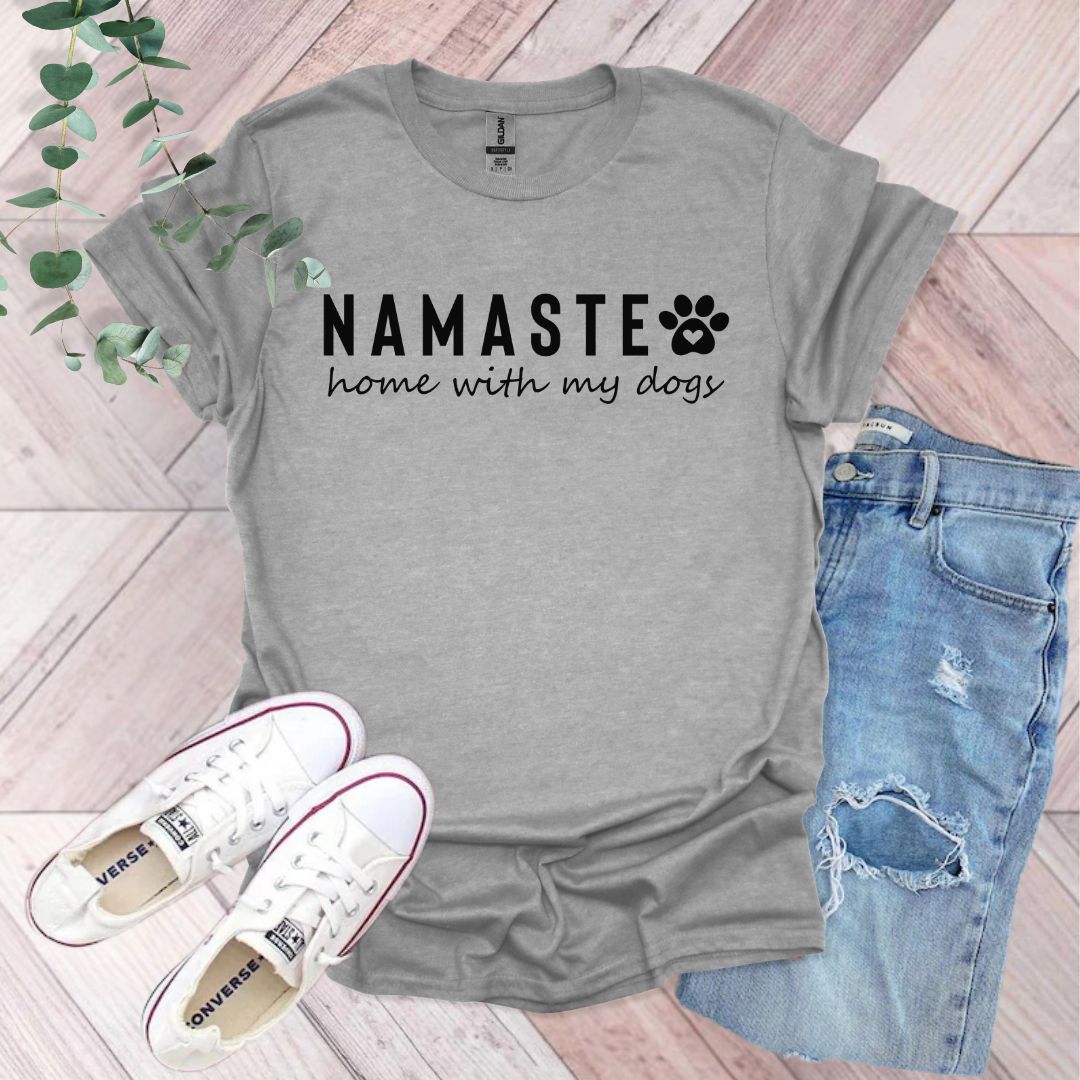 Namaste Home With My Dogs T-Shirt