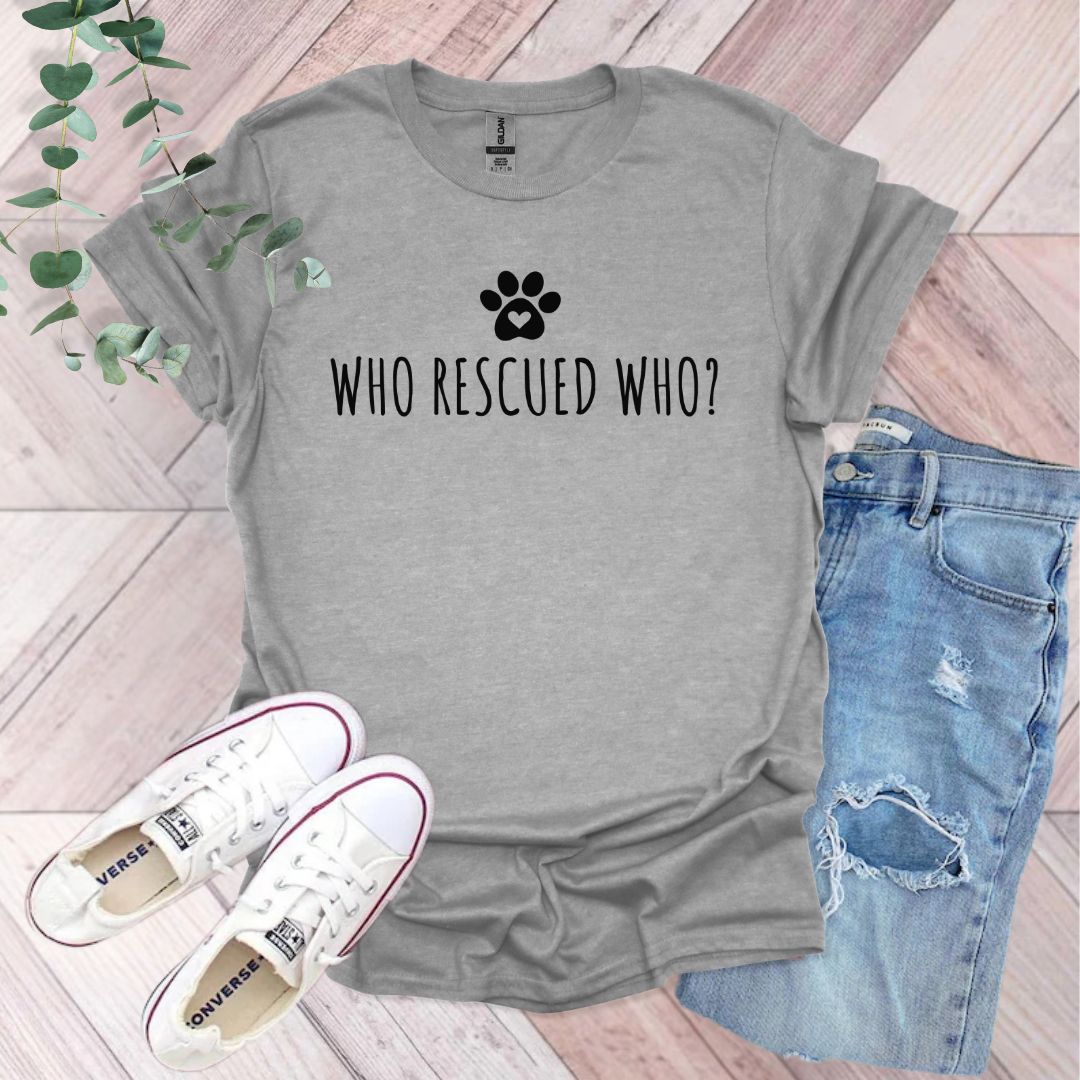 Who Rescued Who T-Shirt
