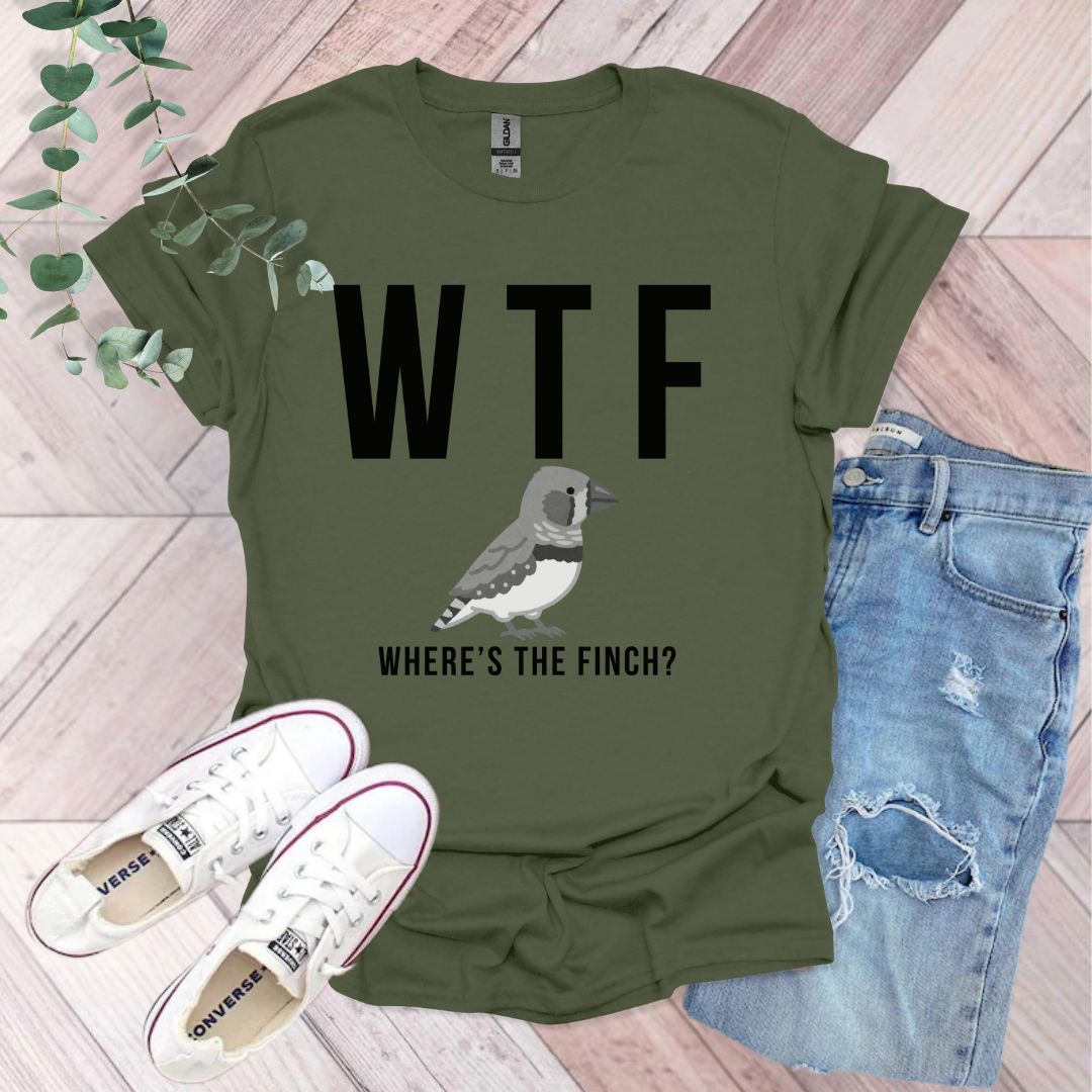 a t - shirt that says wtf where's the finch?