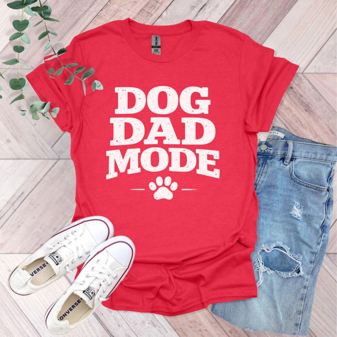 Dog Dad Mode T-Shirt