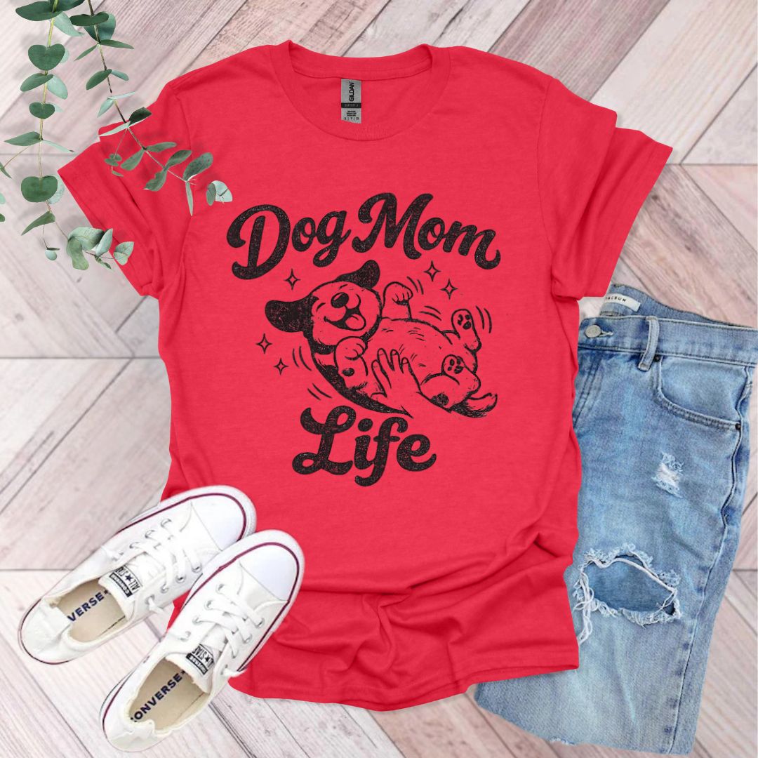 Dog Mom Life T-Shirt