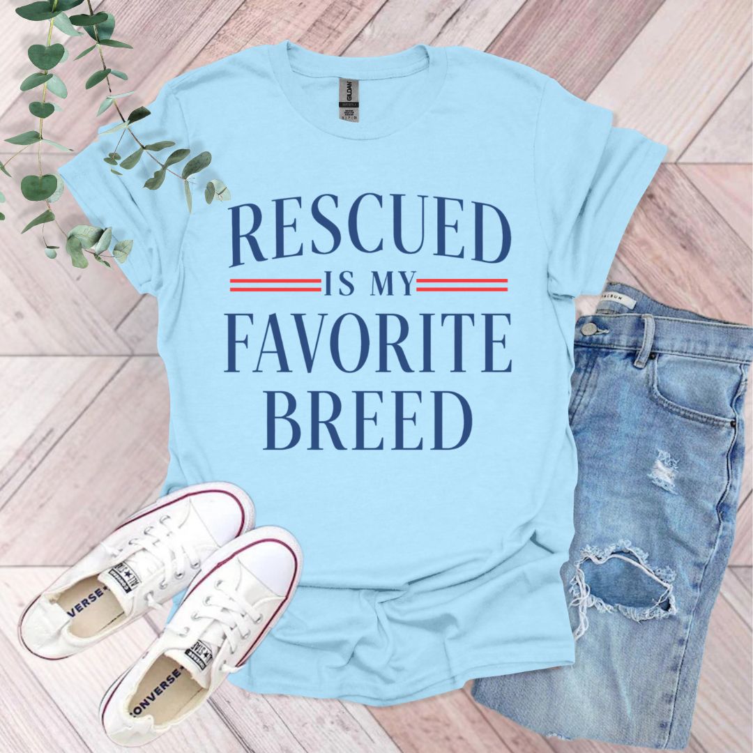 Rescued Is My Favorite Breed T-Shirt