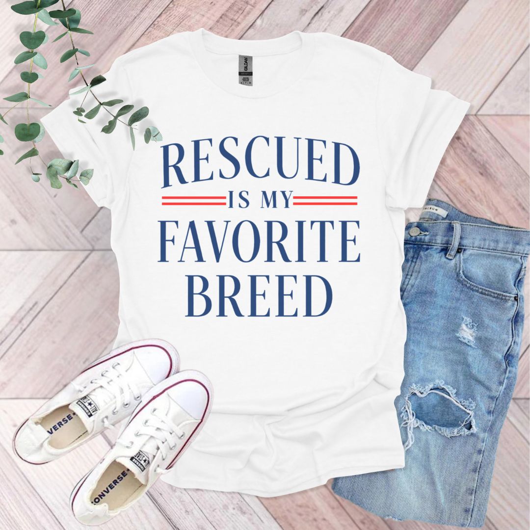 Rescued Is My Favorite Breed T-Shirt