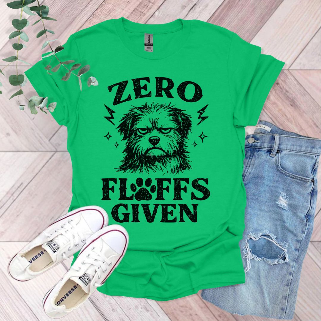Zero Fluffs Given T-Shirt