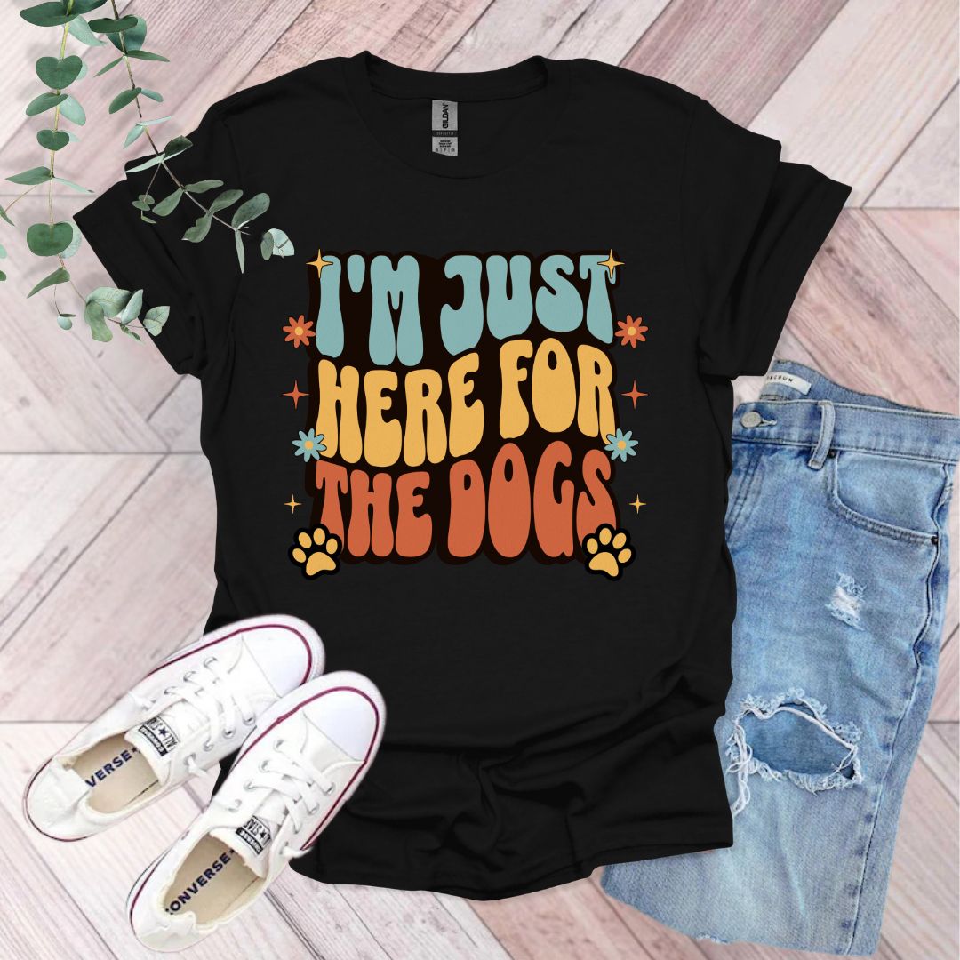 I'm Just Here For The Dogs Groovy T-Shirt