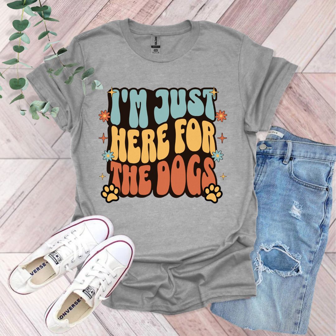 I'm Just Here For The Dogs Groovy T-Shirt