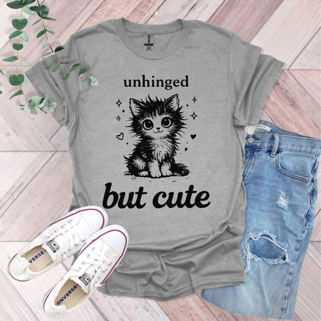 Unhinged But Cute Cat T-Shirt