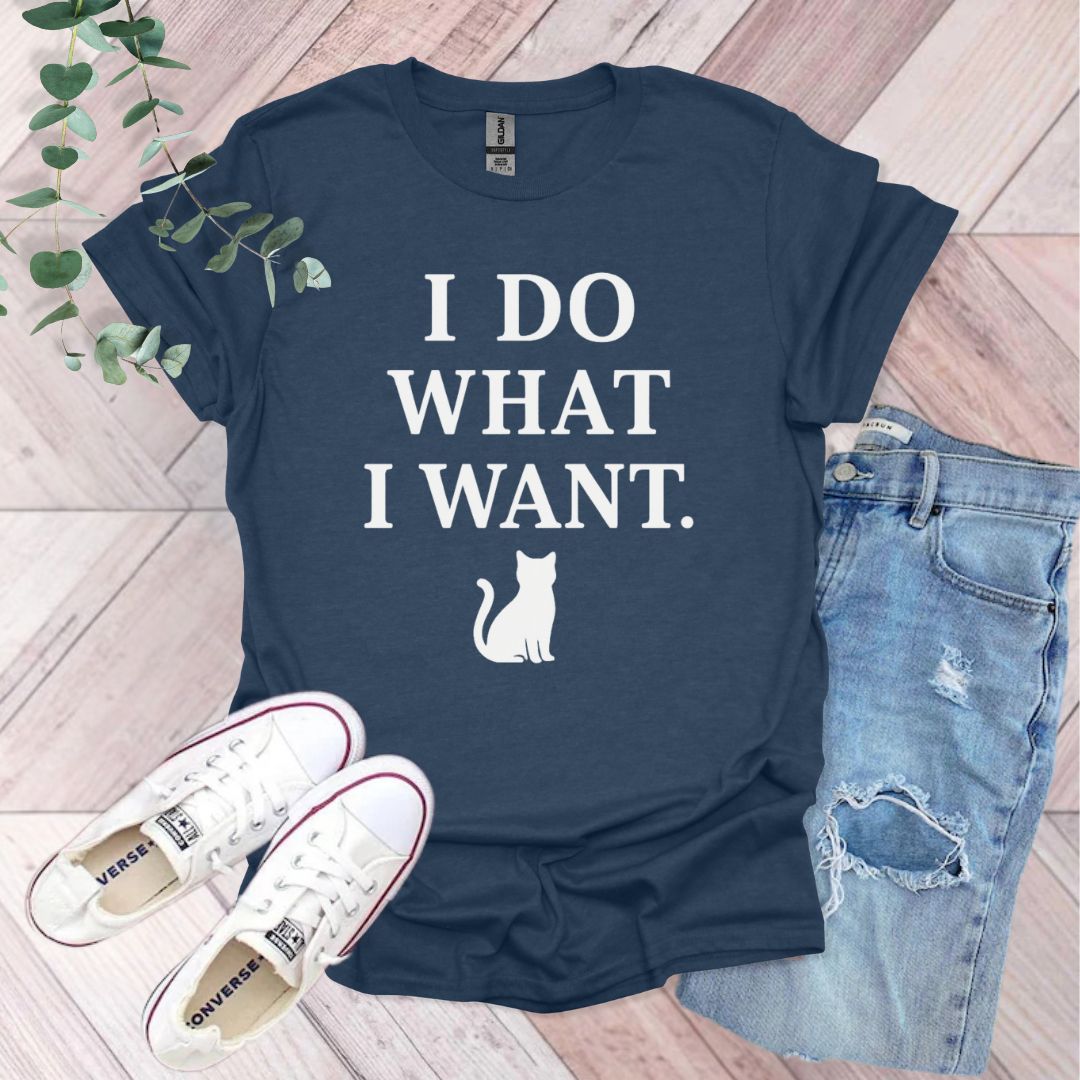 I Do What Want Cat T-Shirt