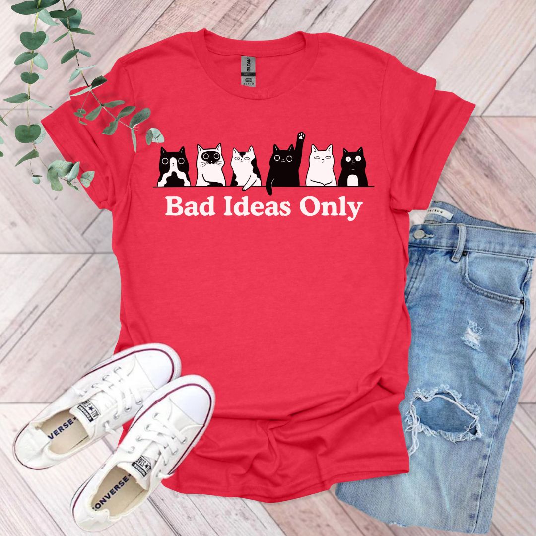 Bad Ideas Only Funny Cats T-Shirt