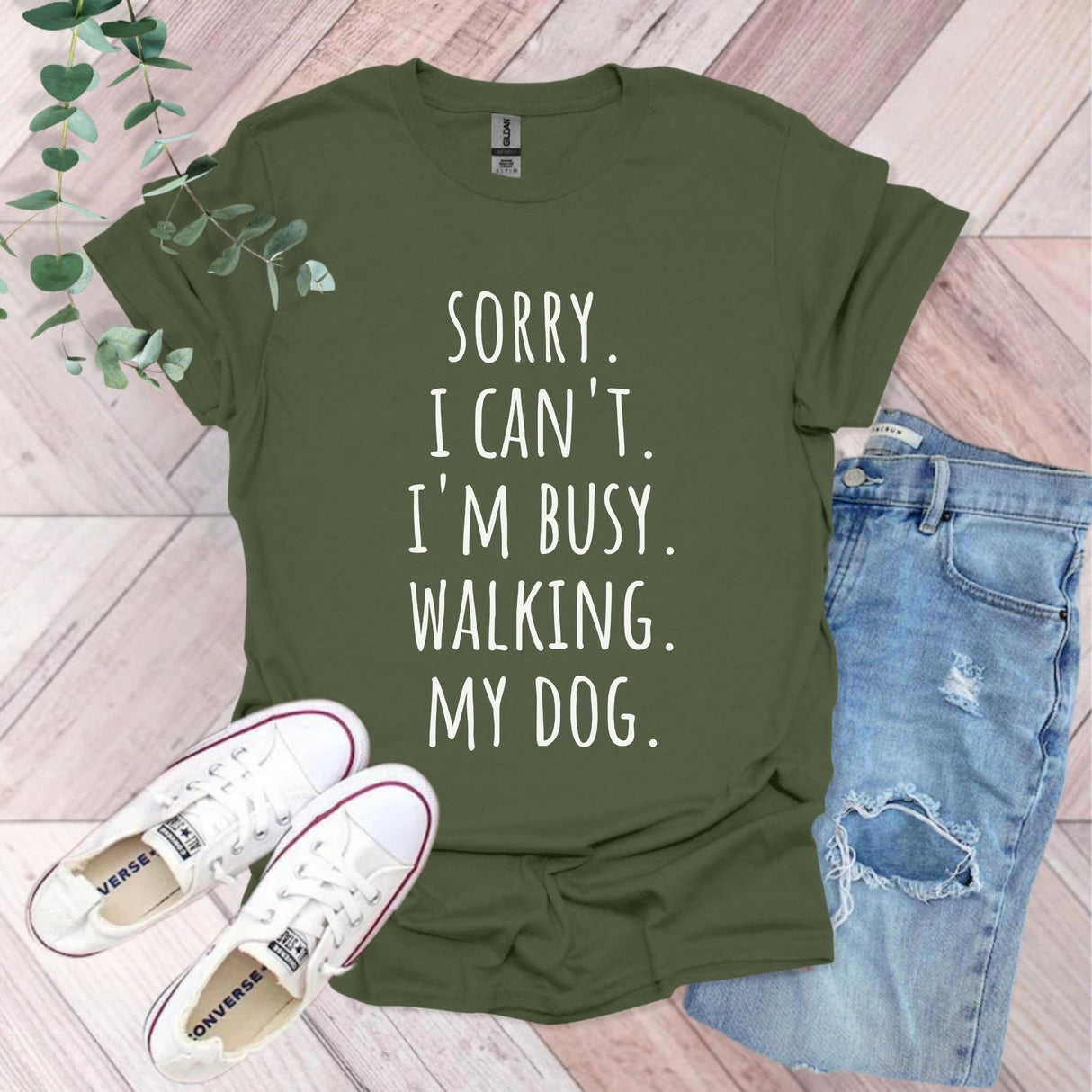 Sorry I Can't I'm Busy Walking My Dog T-Shirt | Funny Dog Shirt