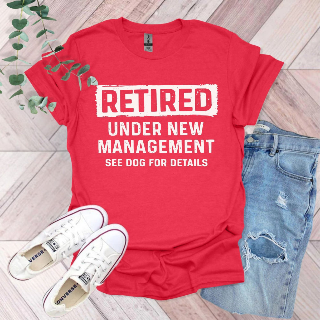 Retired Under New Management See Dog For Details T-Shirt | Retirement Gift