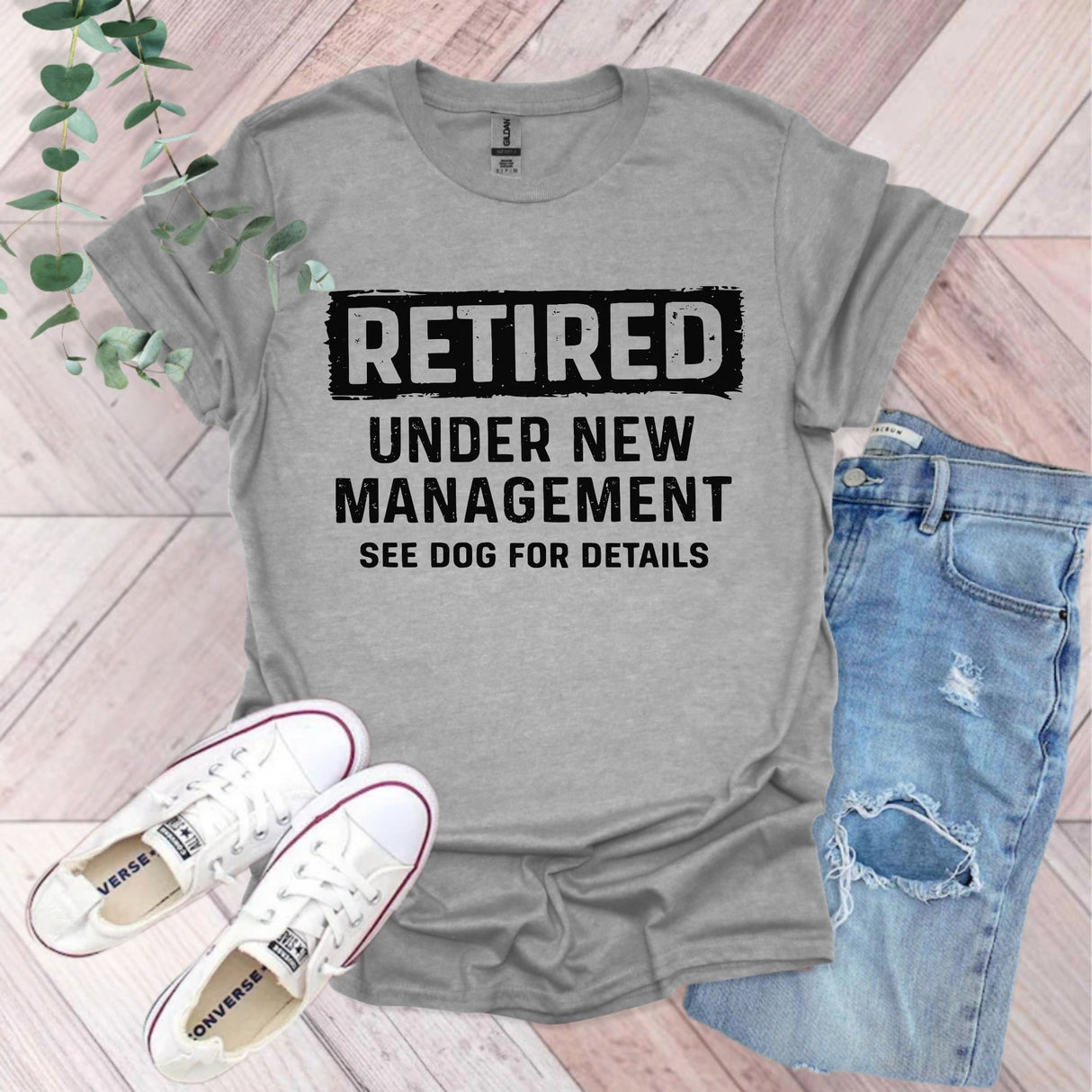 Retired Under New Management See Dog For Details T-Shirt | Dog Lover Gift