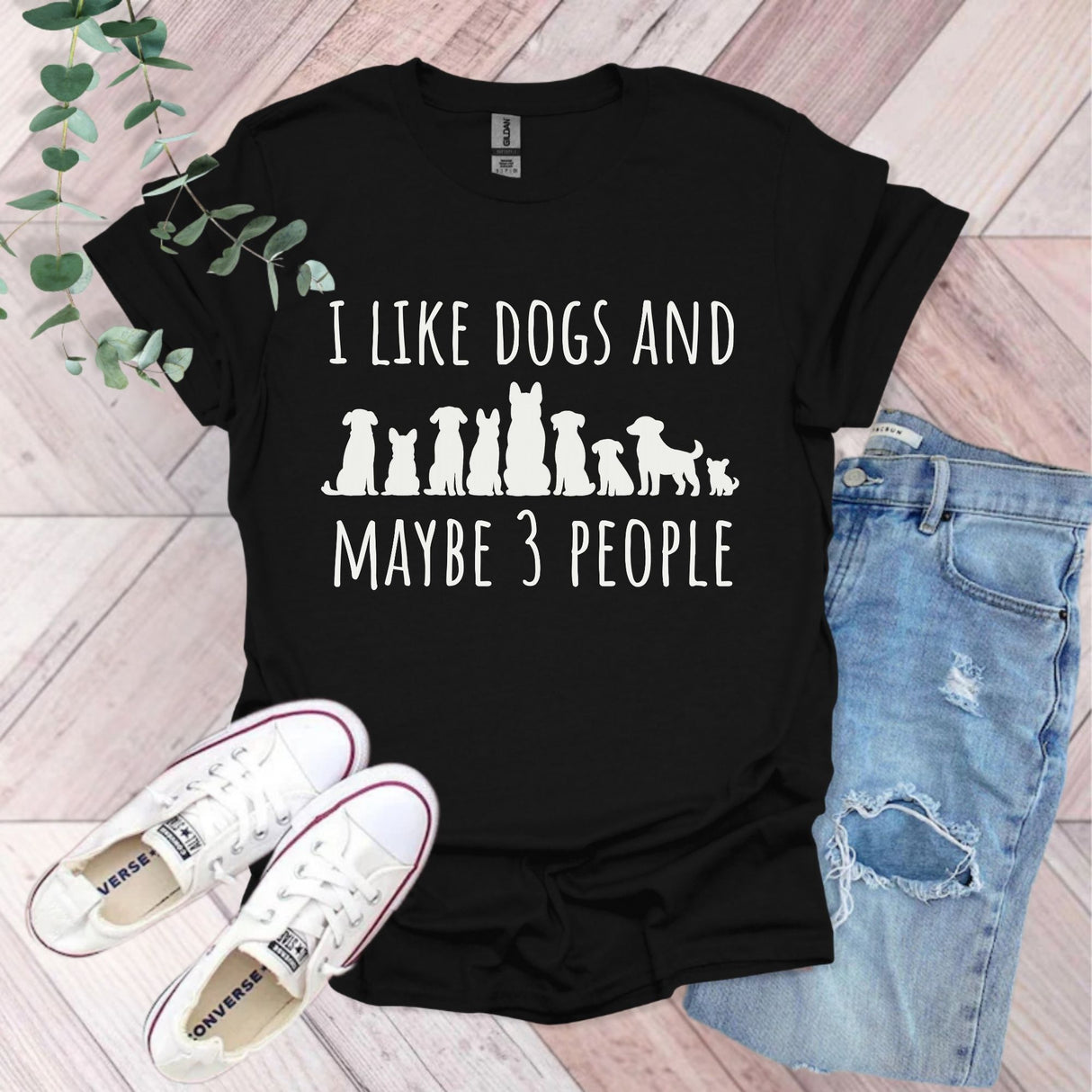 I Like Dogs and Maybe Three People T-Shirt | Funny Dog Lover Gift