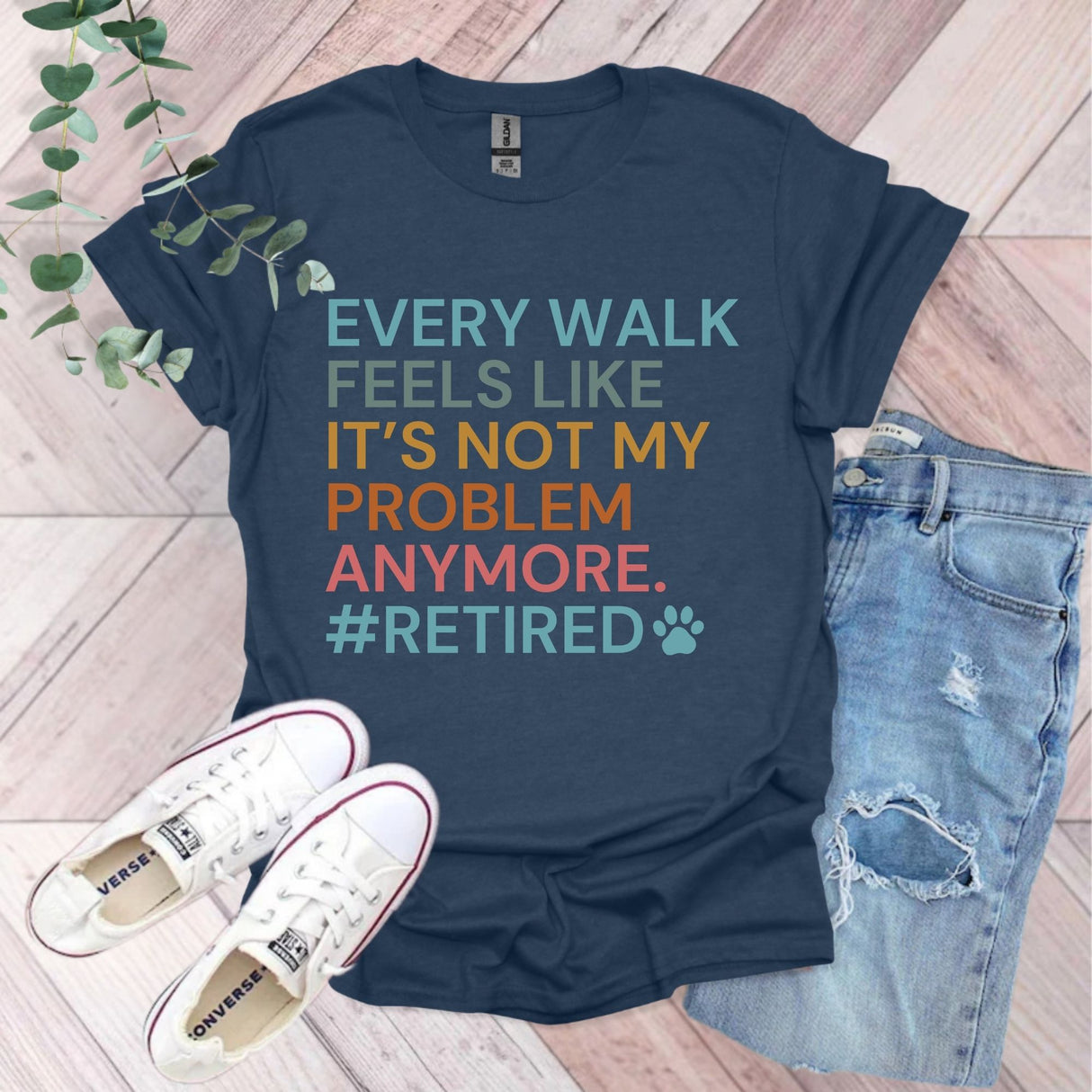 Every Walk Feels Like It's Not My Problem Anymore Retired T-Shirt