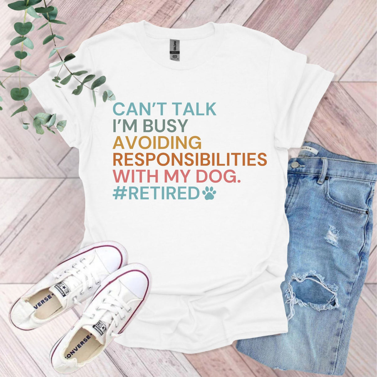 Can't Talk I'm I'm Busy Avoiding Responsibilities With My Dog Retired T-Shirt