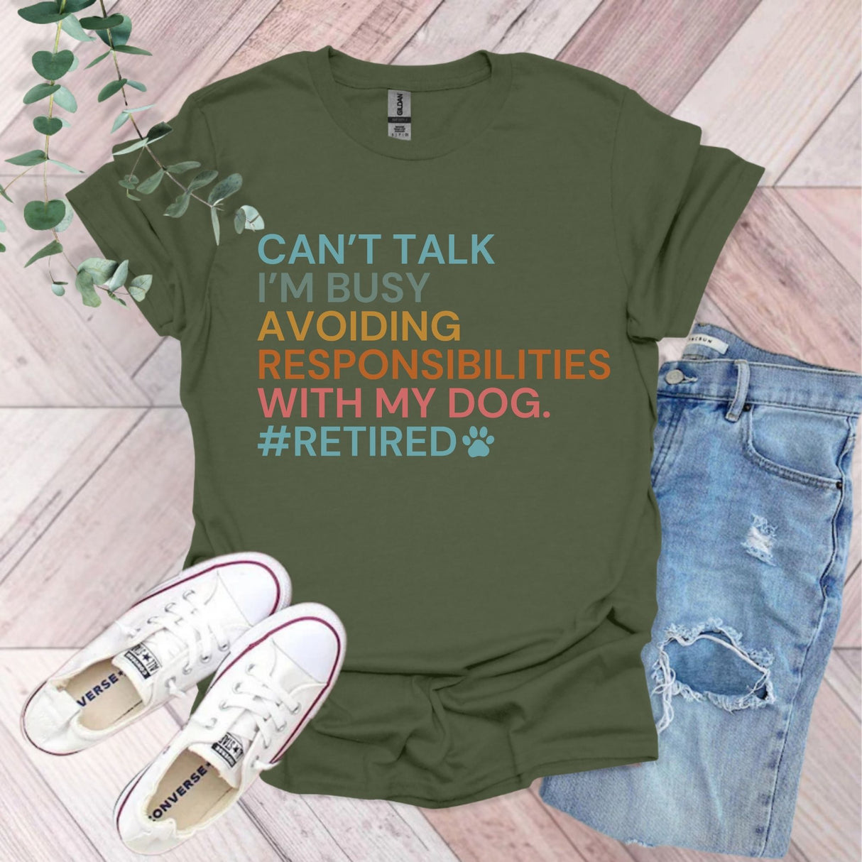 Can't Talk I'm I'm Busy Avoiding Responsibilities With My Dog Retired T-Shirt