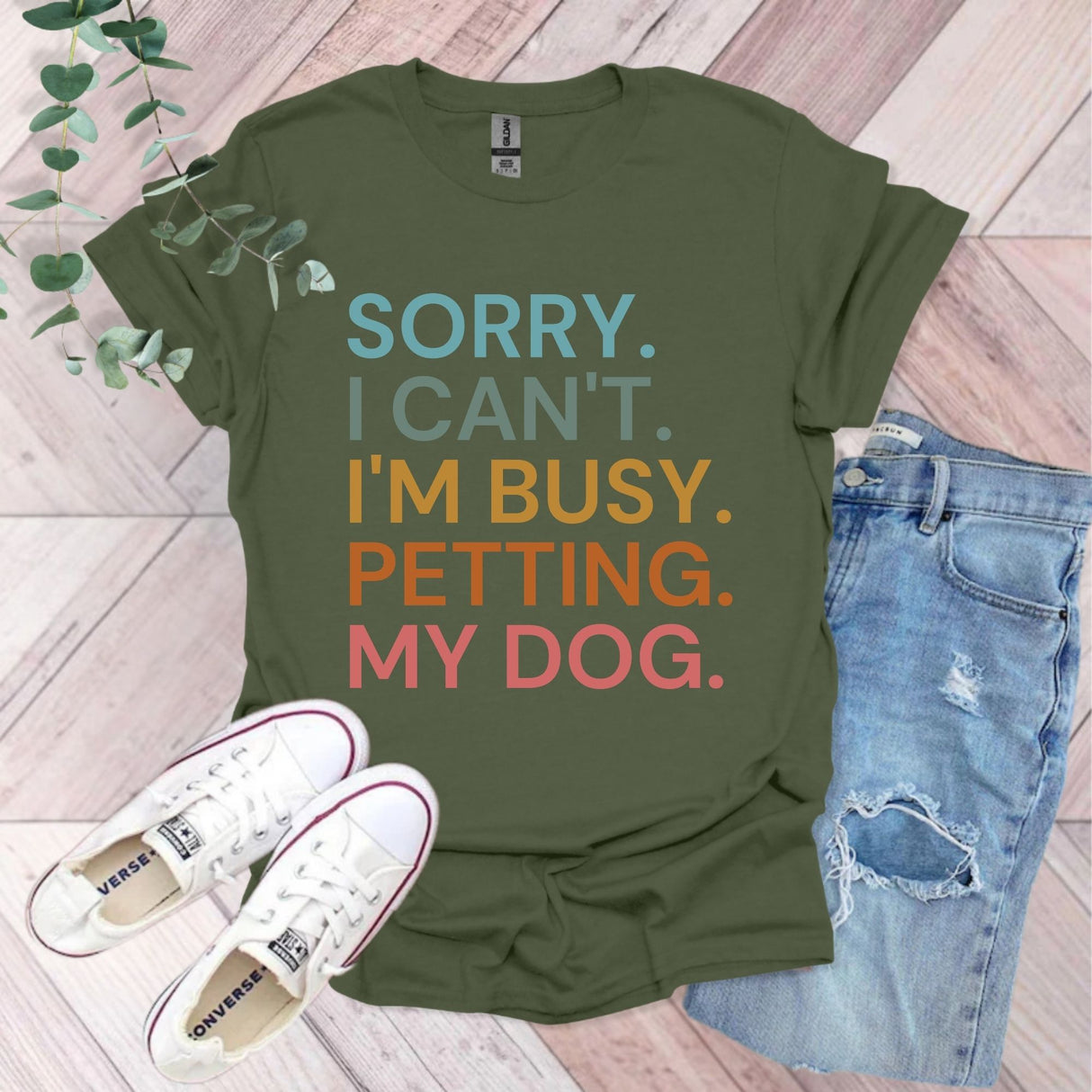 Sorry I Can't I'm Busy Petting My Dog T-Shirt