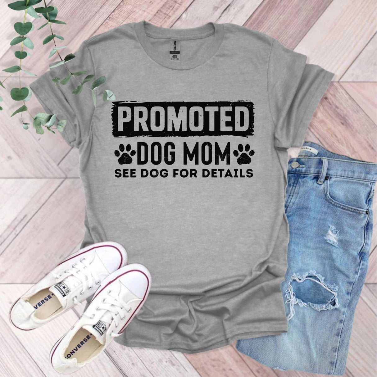 Promoted Dog Mom See Dog For Details T-Shirt