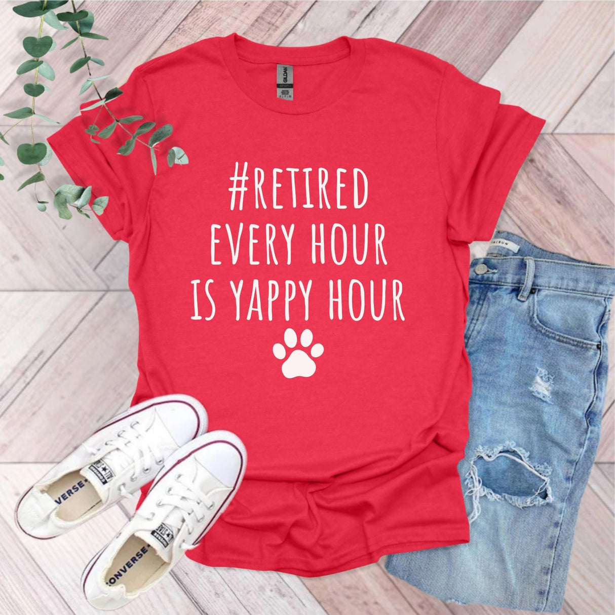 Retired Every Hour Is Yappy Hour T-Shirt
