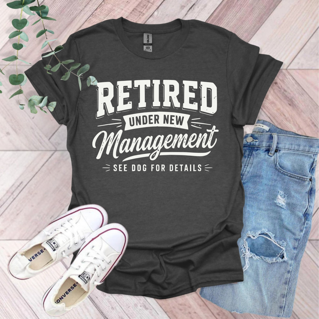 Retired Under New Management See Dog For Details T-Shirt | Retirement Gift