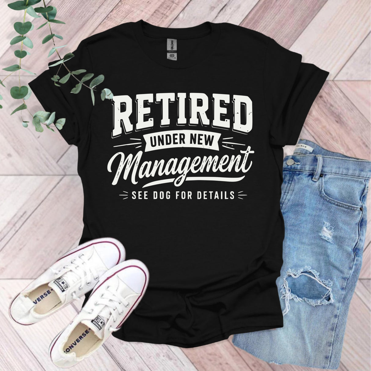 Retired Under New Management See Dog For Details T-Shirt | Retirement Gift
