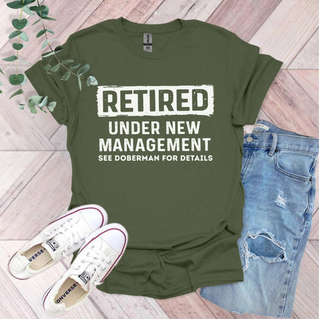 Retired Under New Management See Doberman For Details T-Shirt