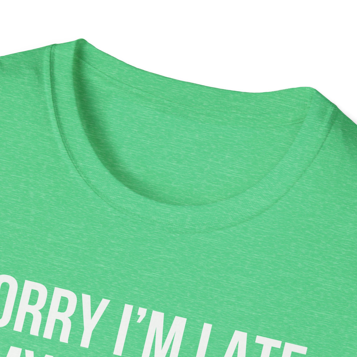 Sorry I'm Late My Cat Was Sitting On Me T-Shirt