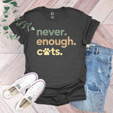 a t - shirt that says i'm never enough cats