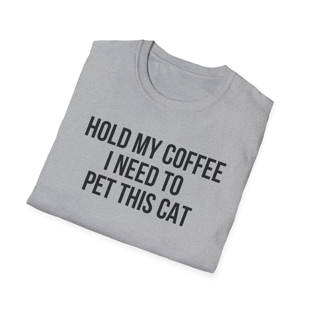 Hold My Coffee I Need To Pet This Cat T-Shirt