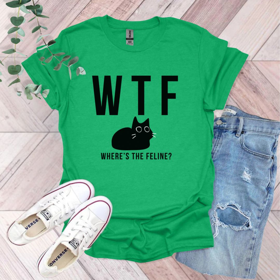 a green t - shirt with a black cat saying wtf where's the