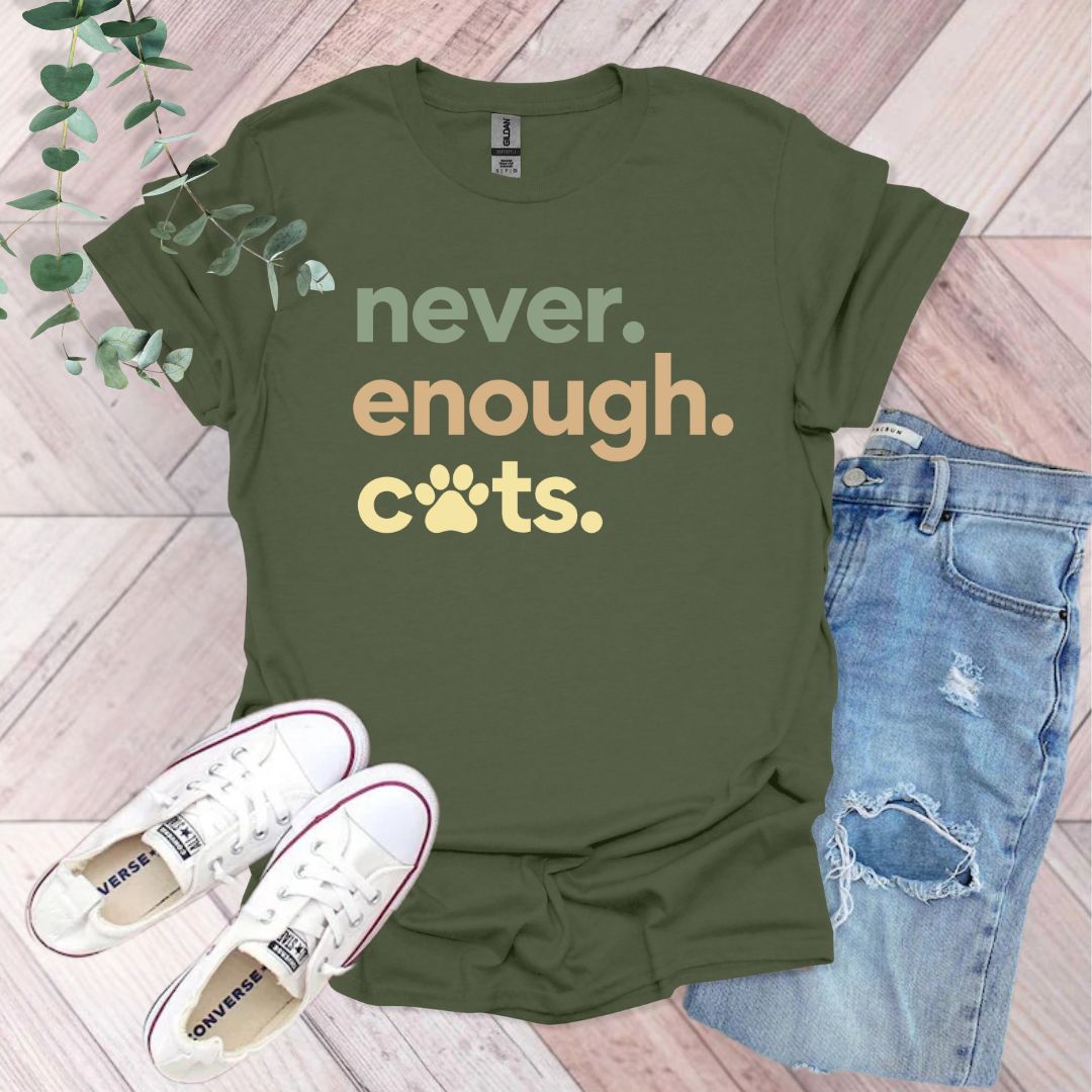 a t - shirt with the words never enough cats on it