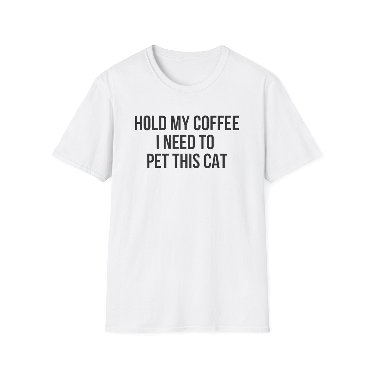 Hold My Coffee I Need To Pet This Cat T-Shirt