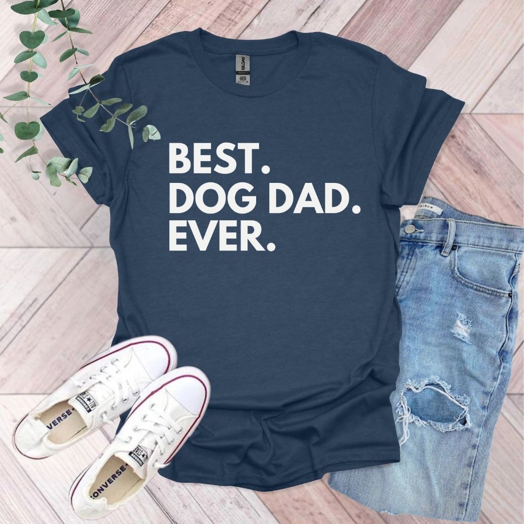 Best Dog Dad Ever T-Shirt