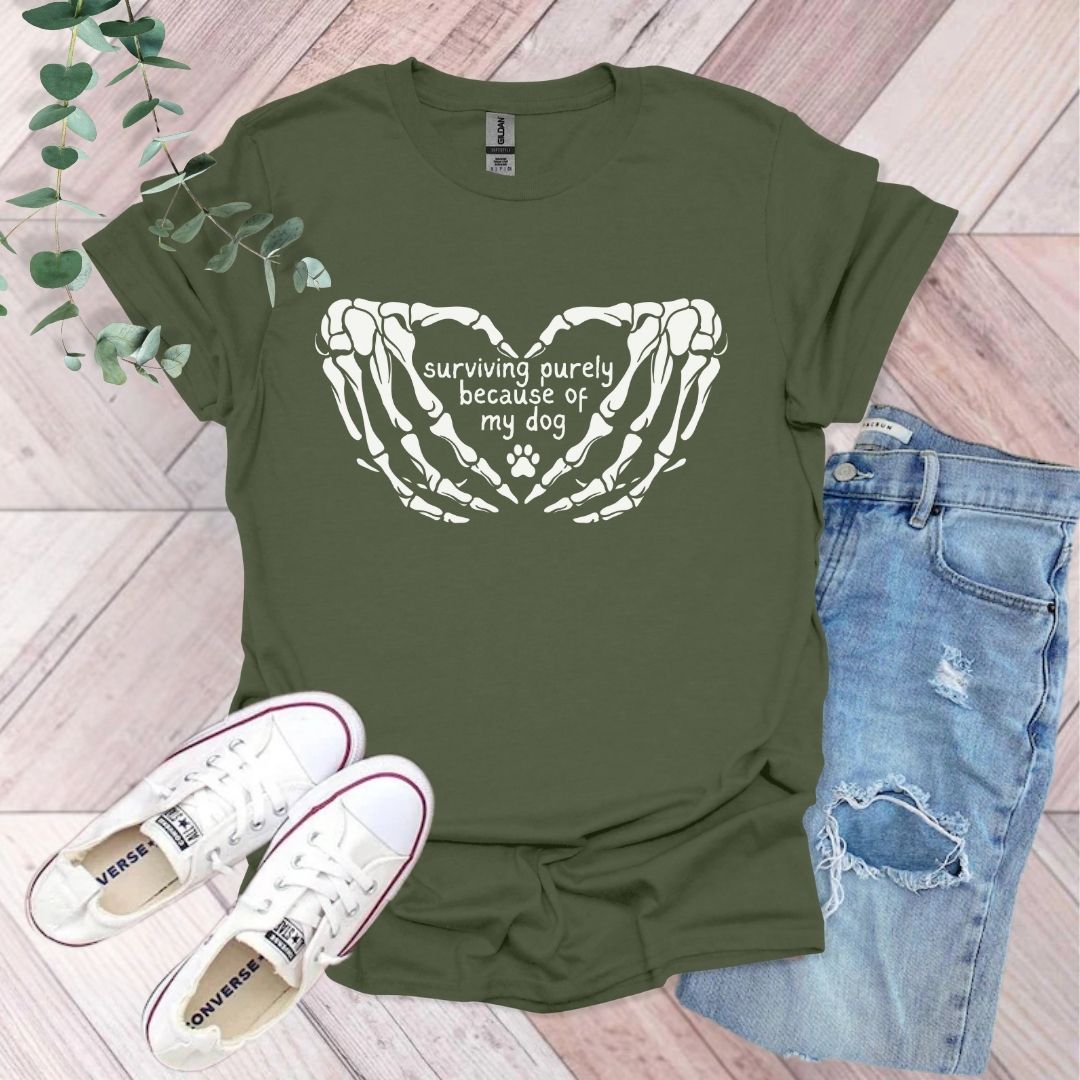 Surviving Purely Because of My Dog T-Shirt