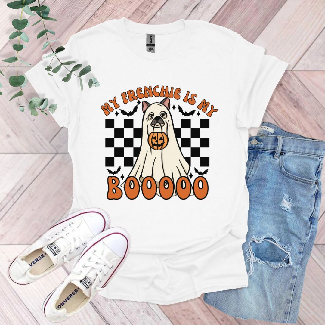 My Frenchie Is My Boo T-Shirt