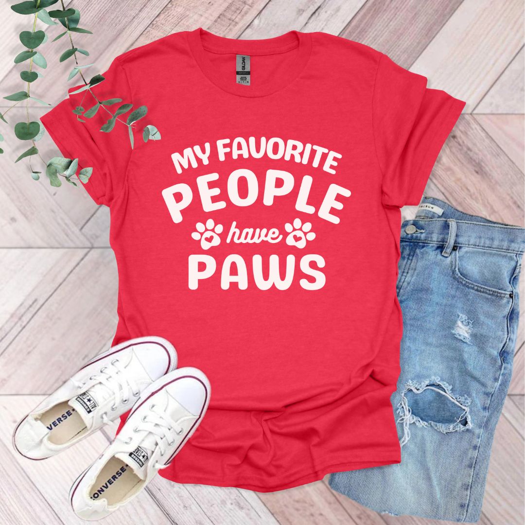 a red shirt that says, my favorite people have paws